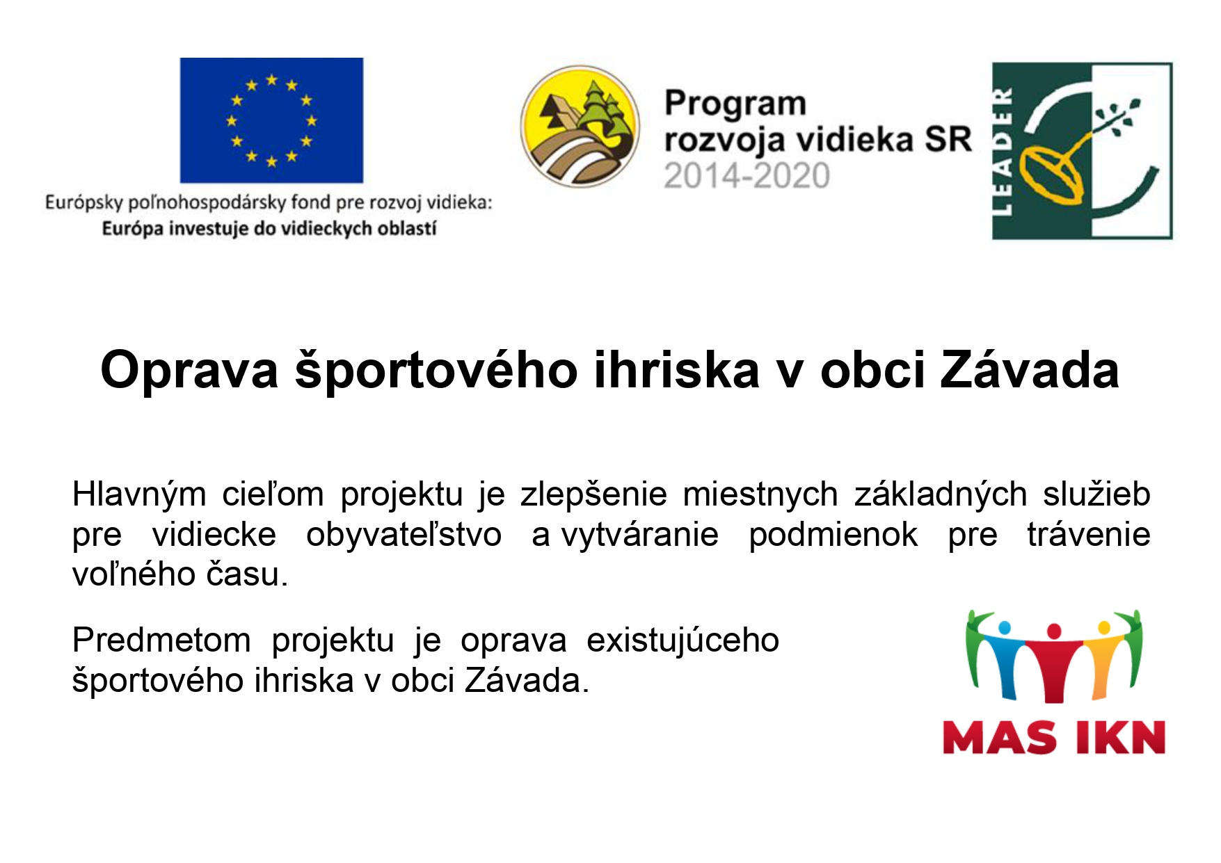 Oprava športového ihriska v obci Závada