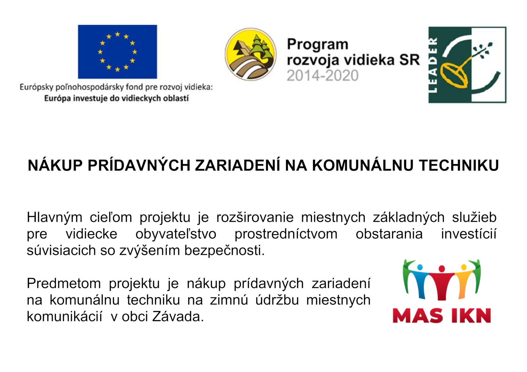 Nákup prídavných zariadení na komunálnu techniku