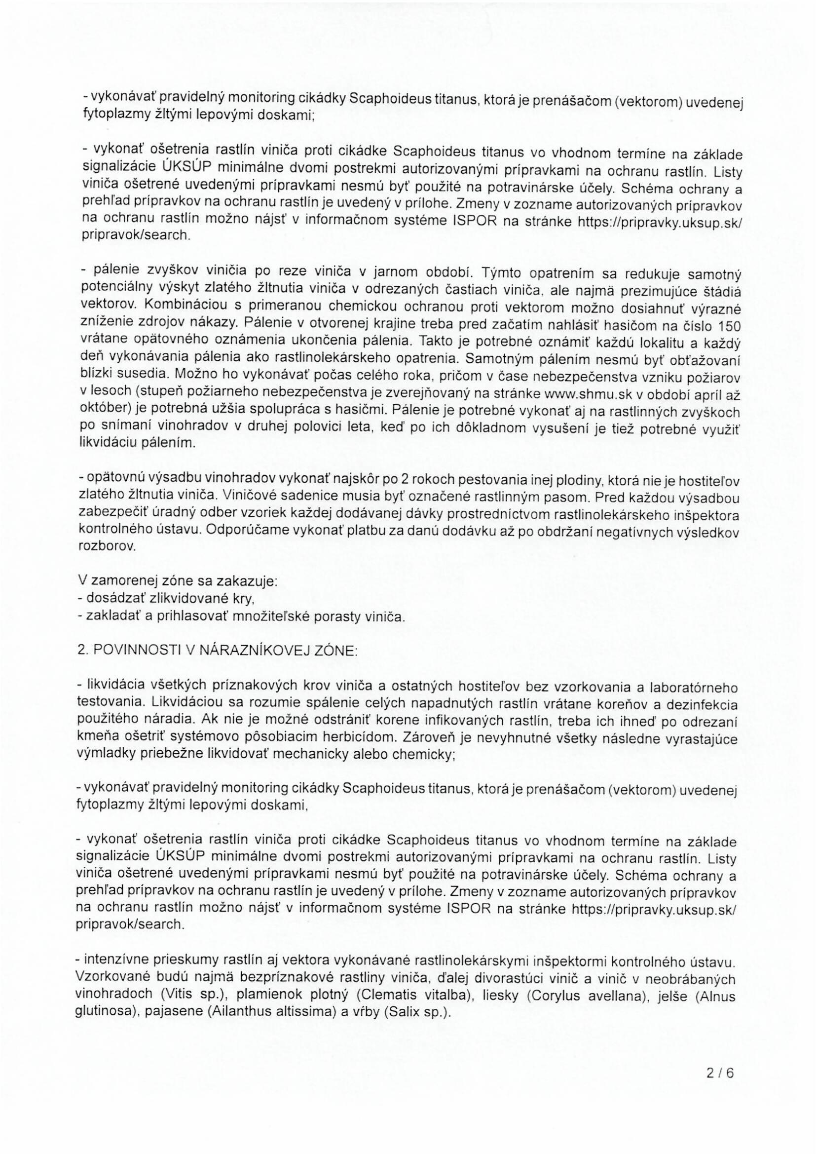 Vyhlásenue karantény - zistenie výskytu karanténnej fytoplazmy " Grapevine flavescence doreé phytoplasma " spôsobujúcej ochorenie - " zlaté žltnutie viniča" 