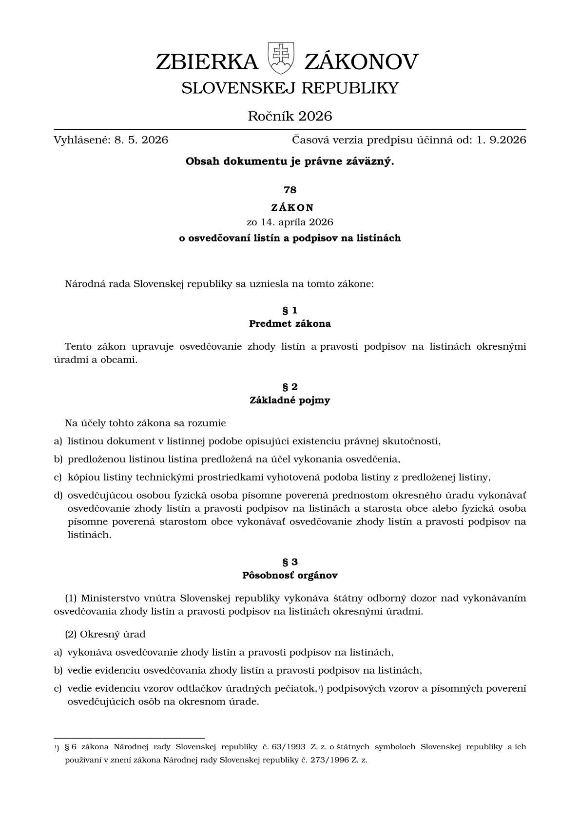 78 Z ÁKON zo 14. apríla 2026 o osvedčovaní listín a podpisov na listinách
