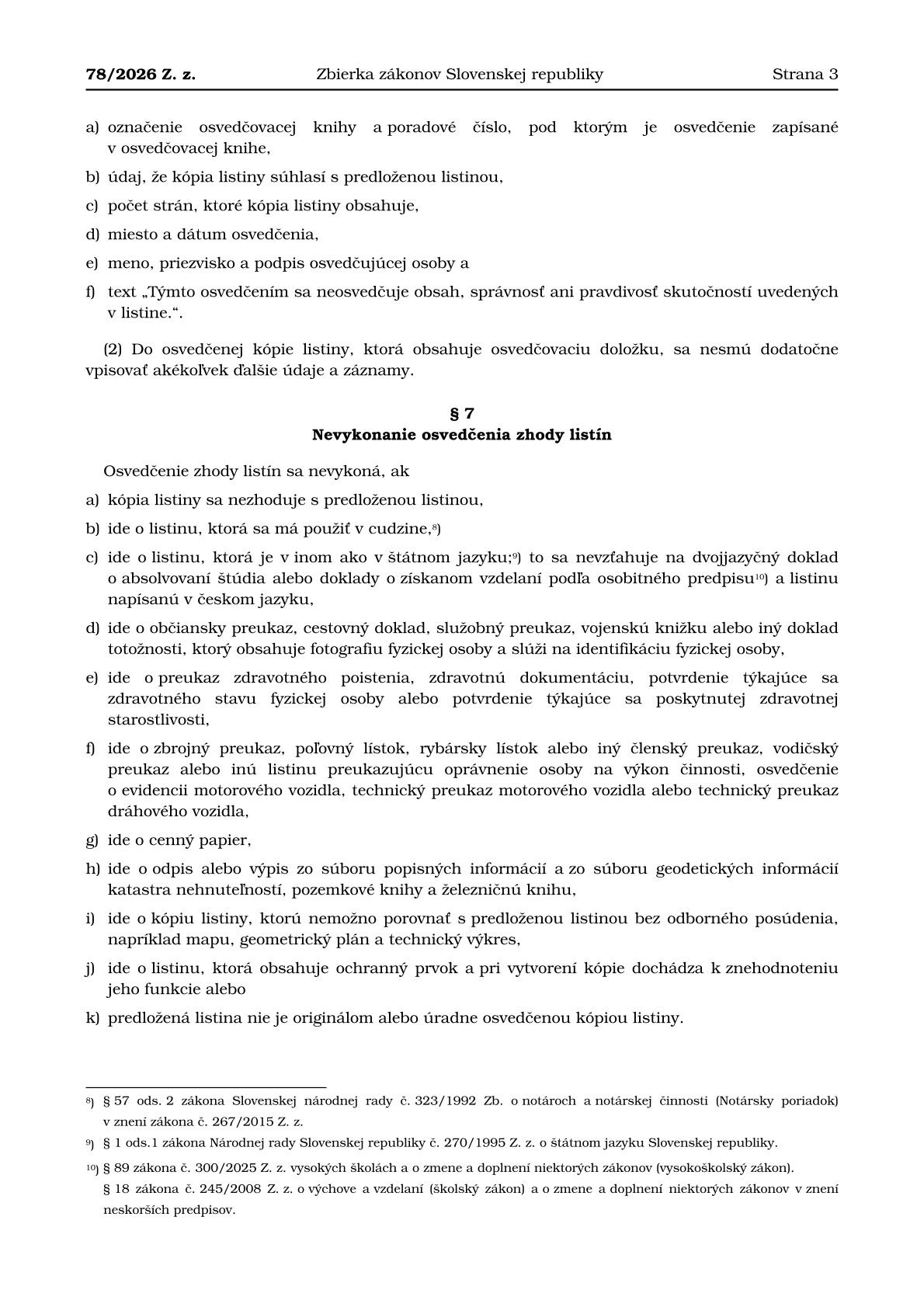 78 Z ÁKON zo 14. apríla 2026 o osvedčovaní listín a podpisov na listinách