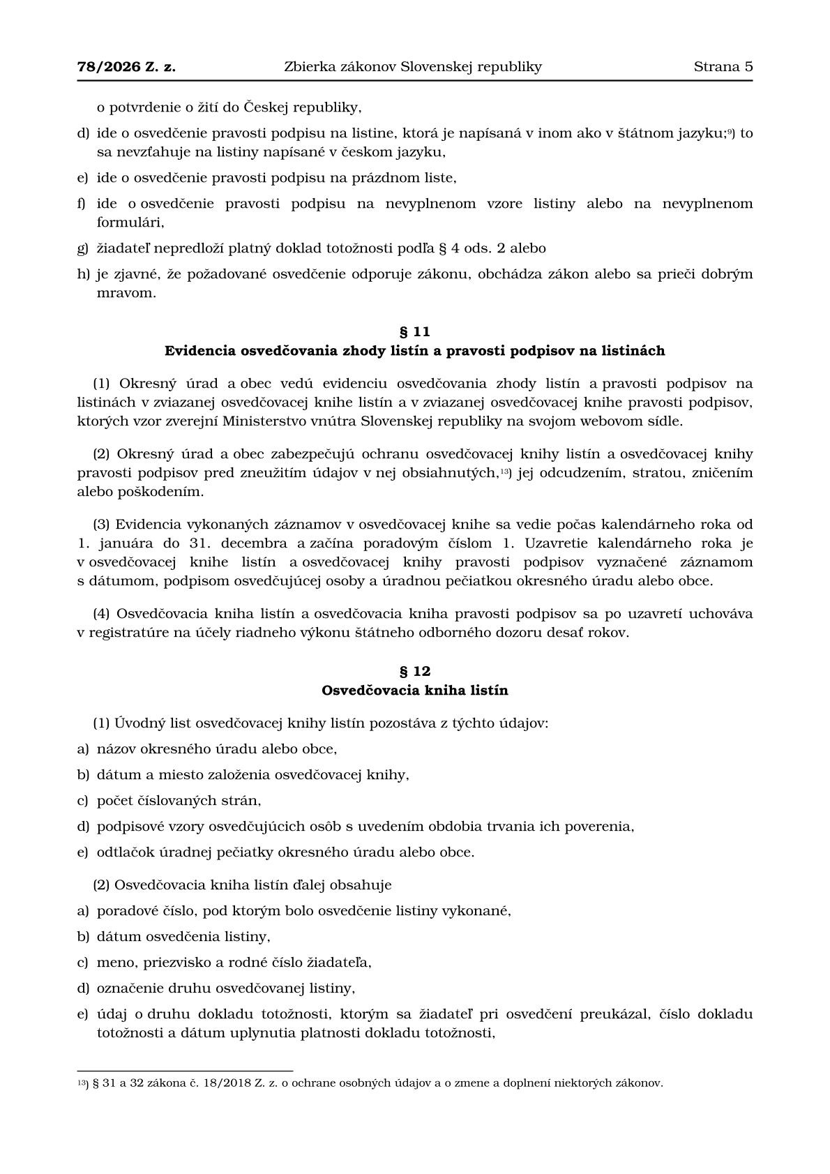 78 Z ÁKON zo 14. apríla 2026 o osvedčovaní listín a podpisov na listinách