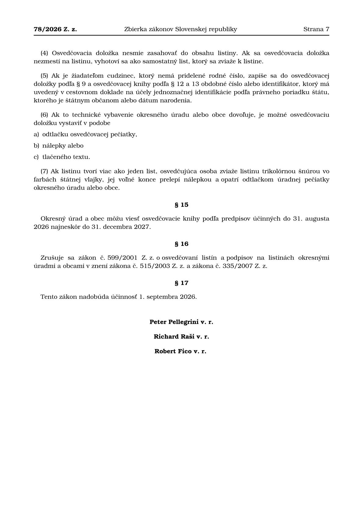 78 Z ÁKON zo 14. apríla 2026 o osvedčovaní listín a podpisov na listinách